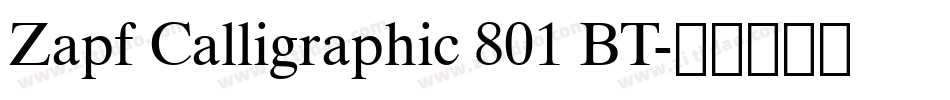 Zapf Calligraphic 801 BT字体转换
